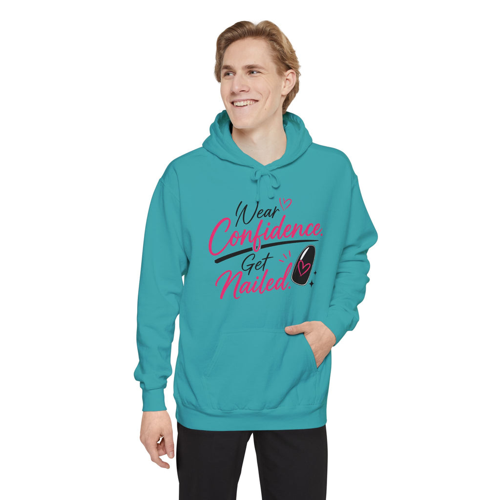 Wear Confidence, Get Nailed Hoodie