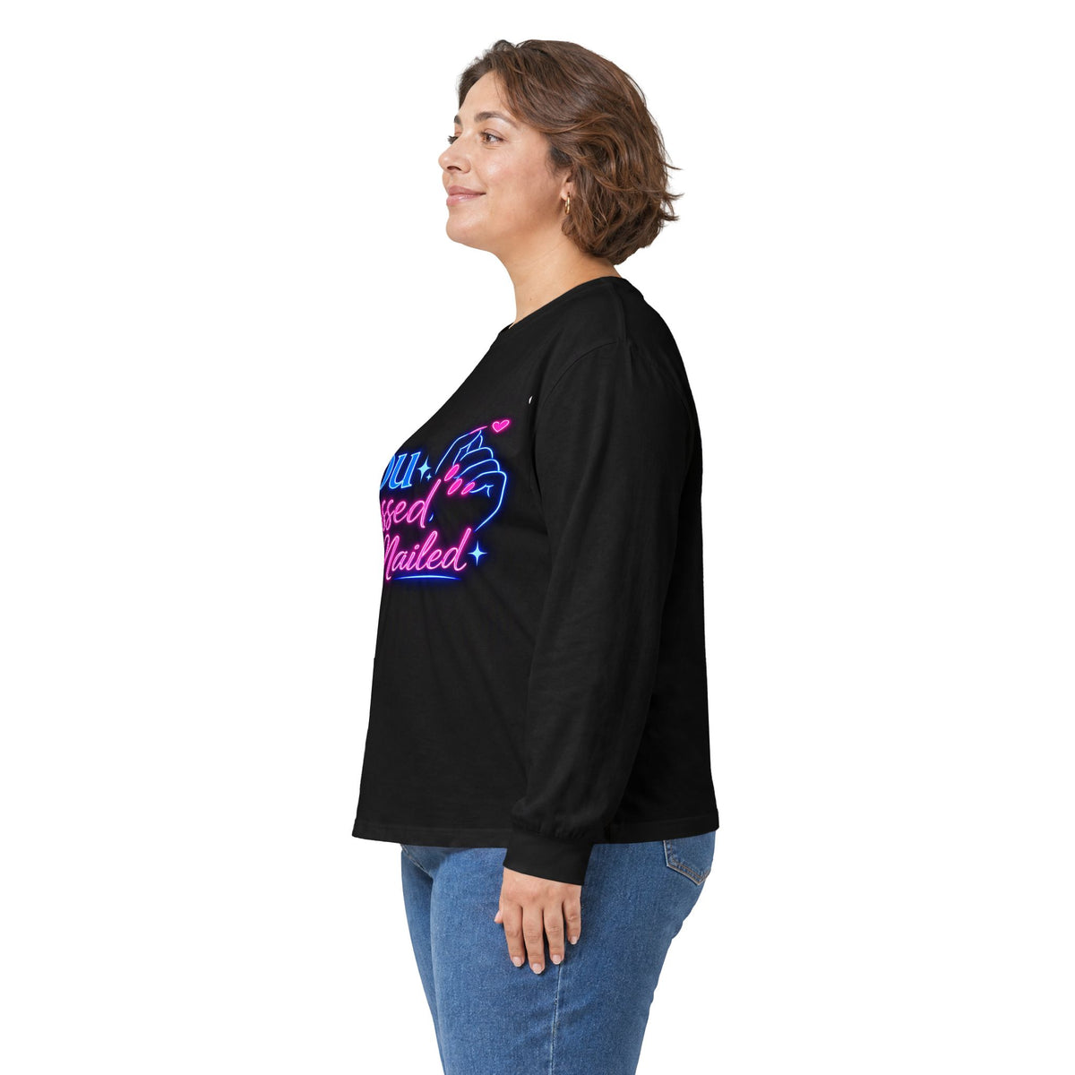 You Pressed Get Nailed Long Sleeve Tee