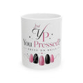 You Pressed? Press-On Nails Ceramic Mug – Funny Nail Tech Coffee Cup (11oz/15oz)