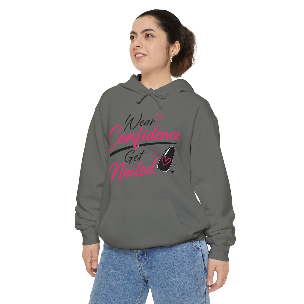 Wear Confidence, Get Nailed Hoodie