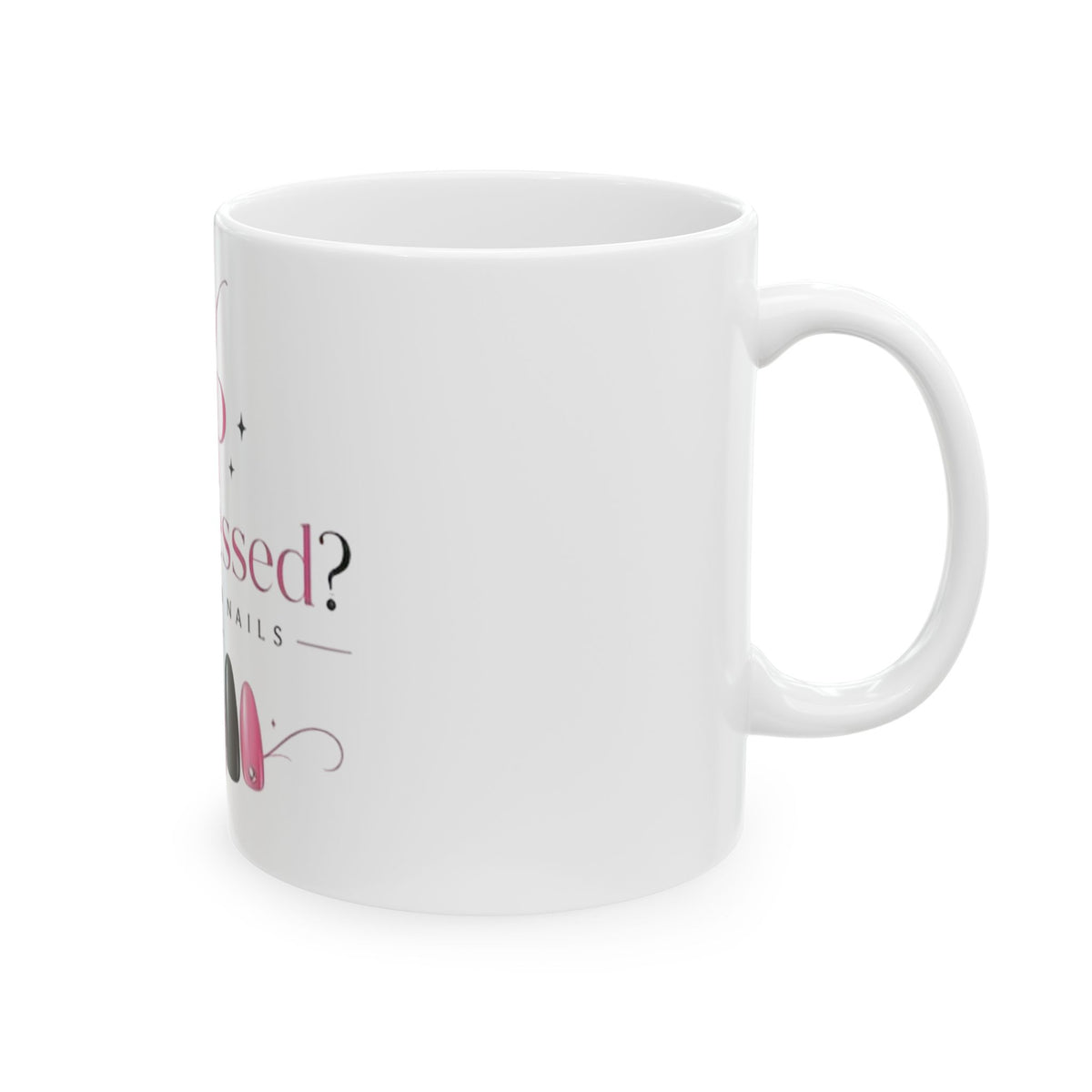 You Pressed? Press-On Nails Ceramic Mug – Funny Nail Tech Coffee Cup (11oz/15oz)